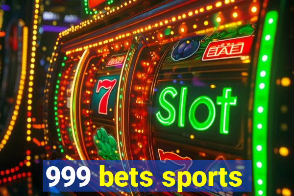 999 bets sports